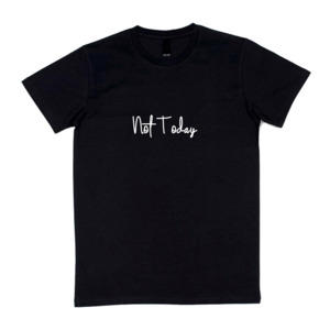 Mummy Collection: MLW By Design - Not Today Adult Tee | Various Colours