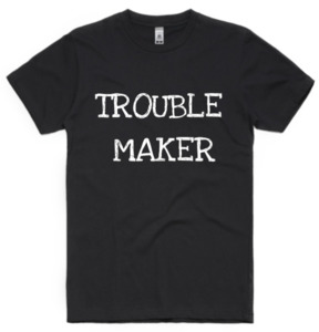 The Dad Squad - Trouble Maker Adult T-Shirt