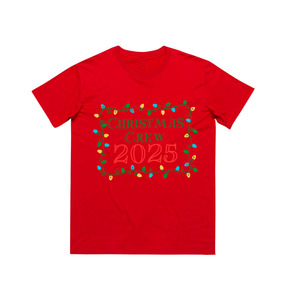 Christmas Collection: MLW By Design - Christmas Crew 2025 Adult Tee *CLEARANCE*