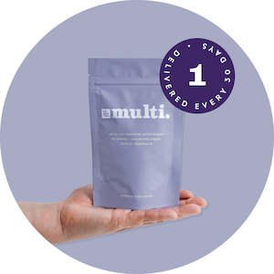 Vitamins & Supplements: 1 x Multi delivered every 30 days.