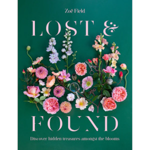 Luxury Home Interiors: Lost and Found - Zoe Field