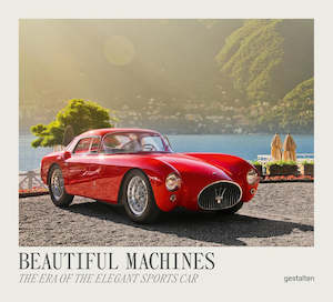 Beautiful Machines - The Era of the Elegant Sports Car