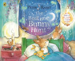 Children Books: Peter Rabbit - The Bedtime Bunny Hunt