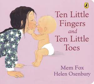 Children Books: Ten Little Fingers and Ten Little Toes Board Book