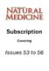 Subscription - starting Issue 53 - Natural Medicine