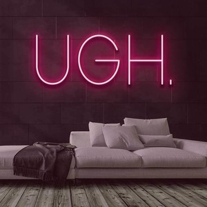 Products: Ugh Neon Sign