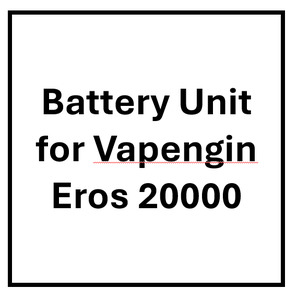 Vape Wholesale Nz: Battery Unit for Vapengin Eros 20000
