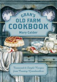 Gran's Old Farm Cookbook