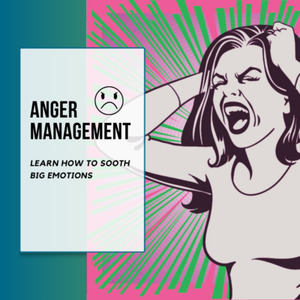 Online Anger Management Course: Resolve Anger and other strong emotions