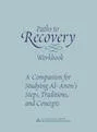 Paths To Recovery Workbook (P93) - New Zealand Al-Anon Family Groups