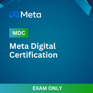 Products: Meta Digital Certification Exam - Advance Your Marketing Skills NZIQ » NZIQ