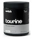 Switch Taurine