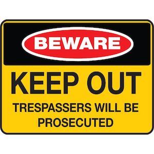Products: BEWARE KEEP OUT TRESPASSERS WILL BE PROSECUTED - Landscape