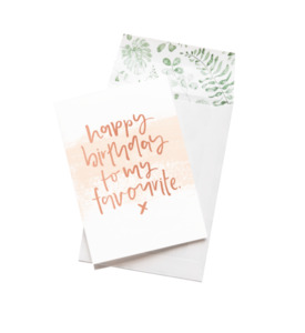 Happy Birthday Favourite - Card