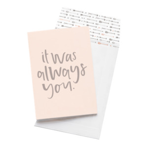 Cards: It Was Always You - Greeting Card