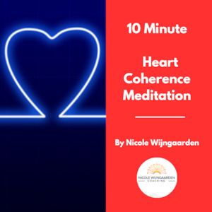 Heart Coherence Meditation - Nicole Wijngaarden Coaching