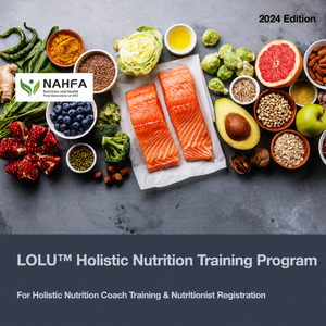 LOLU™ HEALTH Holistic Nutrition Training Program Phase III (4 weeks online cou&hellip;