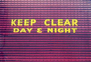 Print: Untitled (Keep Clear Day & Night)