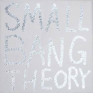 New Collectors: Small Bang Theory