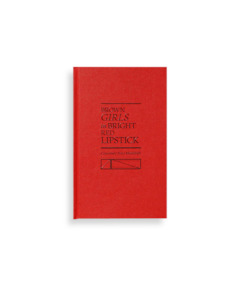 Books: Brown Girls in Bright Red Lipstick