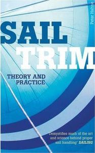 Books Charts: Sail Trim - Theory and Practice By Peter Hahne