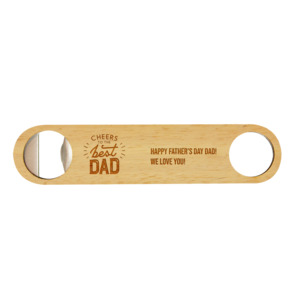 Bottle Openers: “Cheers to the Best Dad” Rubberwood Bottle Opener