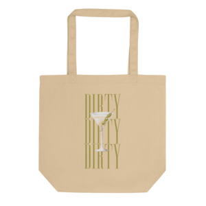 Products: I like it Dirty' Eco Tote Bag - Olive