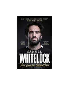 Books : Onehu: VIEW FROM THE SECOND ROW - Books-Biography : Onehunga Books & Stationery - HARPER COLLINS BIOGRAPHY OPTIONAL WHITELOCK SAMUEL