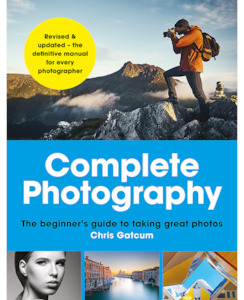 COMPLETE PHOTOGRAPHY: The beginner's guide to taking great photos - Books-Educat&hellip;