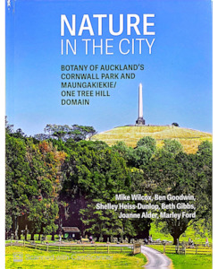 Books : Onehu: NATURE IN THE CITY - Books-General : Onehunga Books & Stationery - ABSI PARKS OPTIONAL