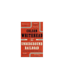The Underground Railroad - ACG Schools-ACG Tauranga : Onehunga Books & Stati&hellip;