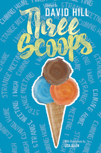 Products: Three Scoops: Stories by David Hill - eBook Live onetree-house