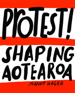 Products: Protest Shaping Aotearoa Live onetree-house