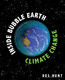 Inside Bubble Earth: Climate Change Live onetree-house