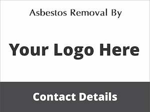Asbestos Removal In Progress - Custom Corflute Safety Sign (Logo & Proof)