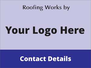 Corflute Signs: Roofing Works By - Fully Personalised Site Sign (Logo & Proof)