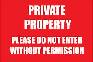 Private Property - Please do not enter without permission