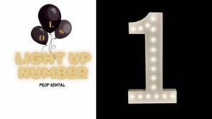 Prop Add On S: LIGHT UP NUMBER “1” ~ rental
