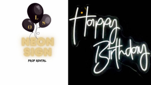 Prop Add On S: NEON SIGN “Happy Birthday”~ rental