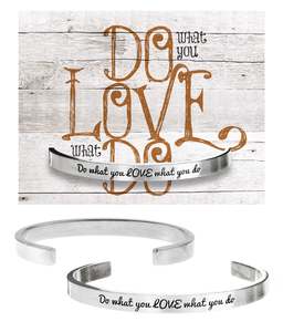 Bracelets: Whitney Howard Designs - Do What You Love Love What You Do Quotable Cuff Bracelet