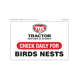 Tractor Repair Portal: TRS - Daily Check Birds Nests Vinyl 120x80mm