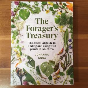 The Forager’s Treasury - Orokonui Ecosanctuary