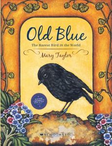 Old Blue – The Rarest Bird in the World - Orokonui Ecosanctuary