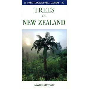 Hiking Guides Maps: Photographic Guide to Trees of NZ