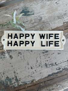 Home Gifts: Happy Wife Happy Life Sign