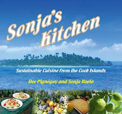 Non Fiction: Sonjaâs Kitchen by Sonja Raela and Dee PignÃ©guy