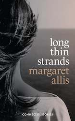 Fiction: Long Thin Strands by Margaret Allis
