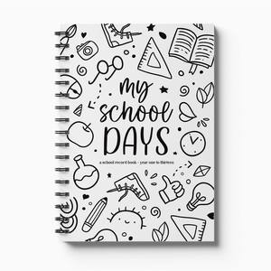 'My School Days' School Record Book