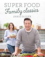 Coming Soon: Super food family classics