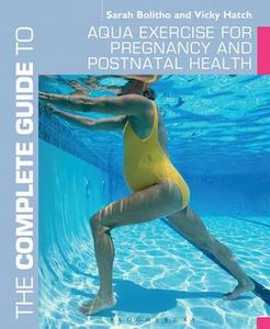 Sport: The Complete Guide To Aqua Exercise For